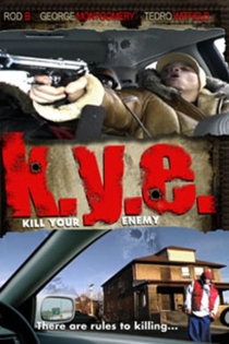 K.Y.E.: Kill Your Enemy