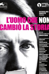 L'uomo che non cambiò la storia