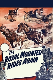 The Royal Mounted Rides Again