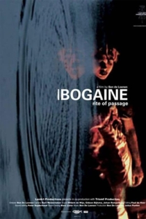 Ibogaine: Rite of Passage