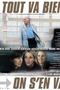 Tout va bien, on s'en va