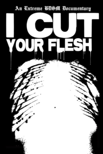 I Cut Your Flesh