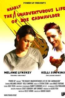 The Nearly Unadventurous Life of Zoe Cadwaulder