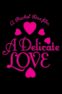 A Delicate Love