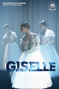Bolshoi Ballet: Giselle