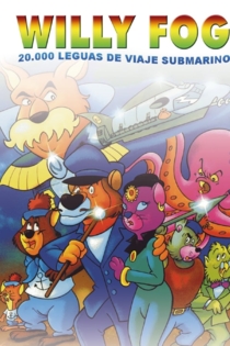 Willy Fog: 20 000 leguas de viaje submarino