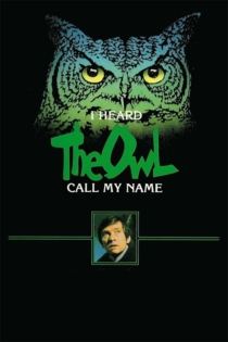 I Heard the Owl Call My Name