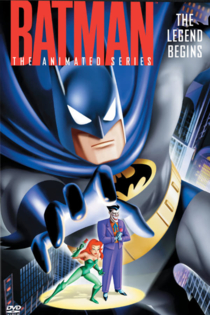 Batman: The Animated Series - The Legend Begins