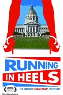 Running in Heels: The Glendon Anna Conda Hyde Story