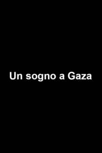 Un sogno a Gaza
