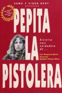 La historia casi verdadera de Pepita la Pistolera