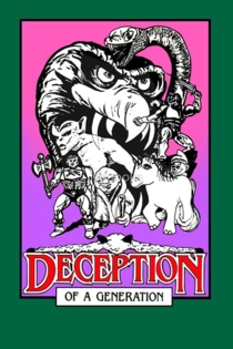 Deception of a Generation