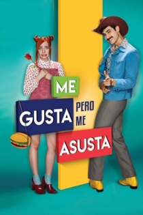 Me Gusta, Pero me Asusta