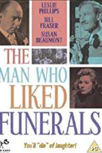 The Man Who Liked Funerals