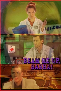 Beam Me Up, Sasha !
