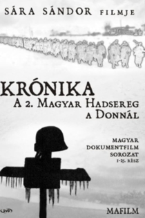 Krónika: A második magyar hadsereg a Donnál