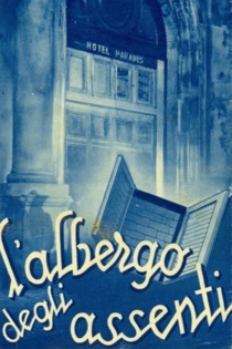 L'albergo degli assenti