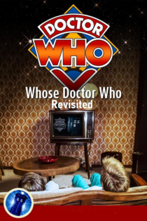 Whose Doctor Who Revisited