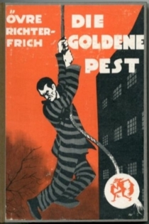 Die goldene Pest