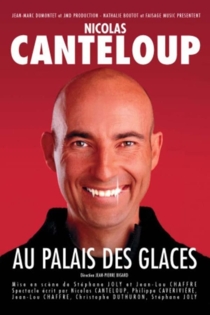 Nicolas Canteloup - Au Palais des Glaces