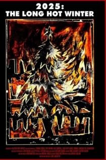2025: The Long Hot Winter
