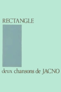 Rectangle - Deux chansons de Jacno