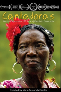 Cantadoras. Memorias de vida y muerte en Colombia