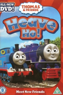 Thomas and Friends - Heave Ho!