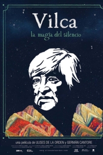 Vilca, la magia del silencio