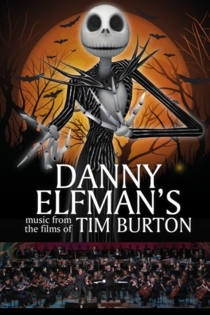 Live From Lincoln Center: Danny Elfman's Music from the Films of Tim Burton