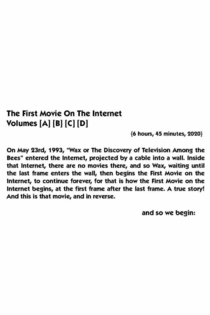 The First Movie on the Internet: Volumes [A] [B] [C] [D]