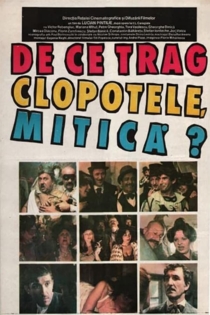 De ce trag clopotele, Mitică?