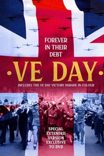 VE Day: Forever in their Debt