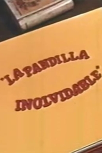 La pandilla inolvidable