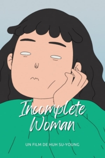 Incomplete Woman