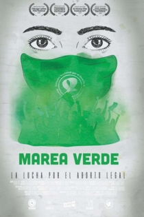 Marea verde, la lucha por el aborto legal