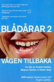 Vägen tillbaka - Blådårar 2