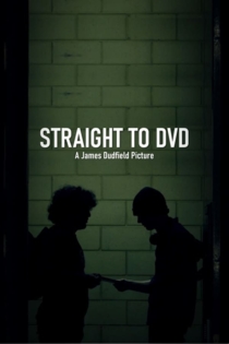 Straight to DVD