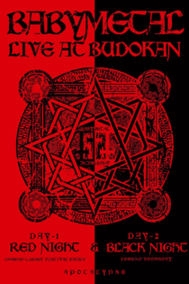 LIVE AT BUDOKAN ～RED NIGHT & BLACK NIGHT APOCALYPSE～