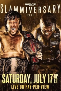 IMPACT Wrestling Slammiversary 2021
