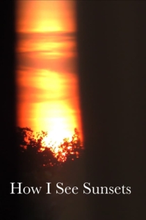 How I See Sunsets