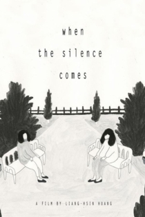 When The Silence Comes