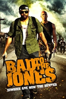 Bad to the Jones