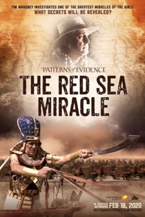 Patterns of Evidence: The Red Sea Miracle