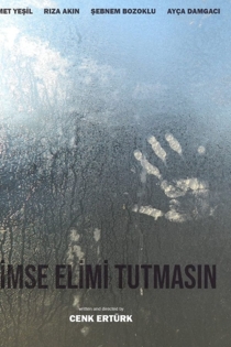 Kimse Elimi Tutmasın!