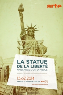 La Statue de la Liberté, naissance d'un symbole