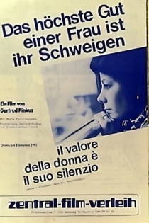 Das höchste Gut einer Frau ist ihr Schweigen
