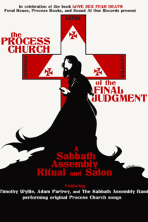 The Process Church of the Final Judgement - A Sabbath Assembly Ritual and Salon