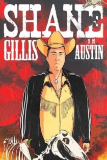 Shane Gillis: Live In Austin