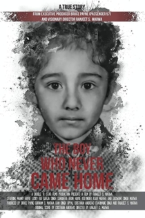 The Boy Who Never Came Home: A True Story